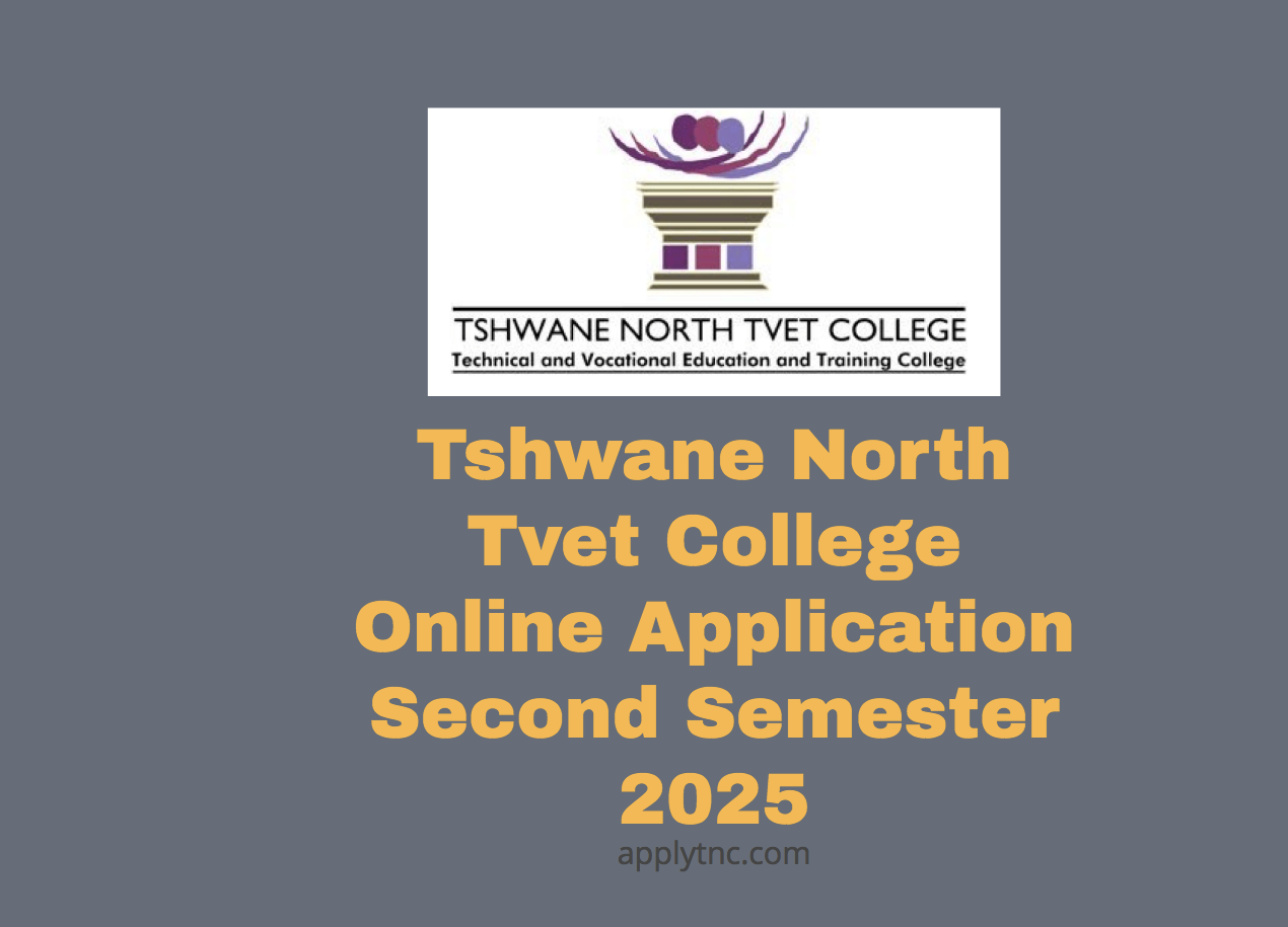 Tshwane North Tvet College Online Application Second Semester 2025