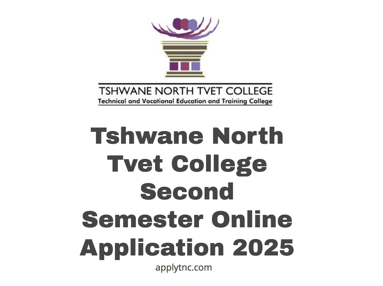 Tshwane North Tvet College Second Semester Online Application 2025