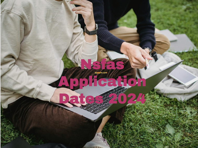 Nsfas Application Dates 2024 Apply for College