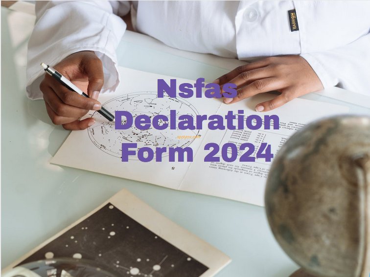 Nsfas Declaration Form 2024 Apply for College