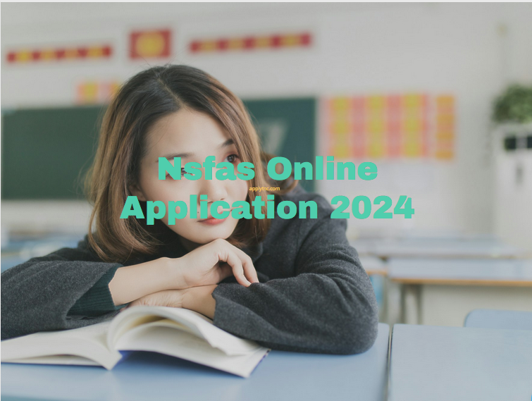 Nsfas Online Application 2024 Apply for College