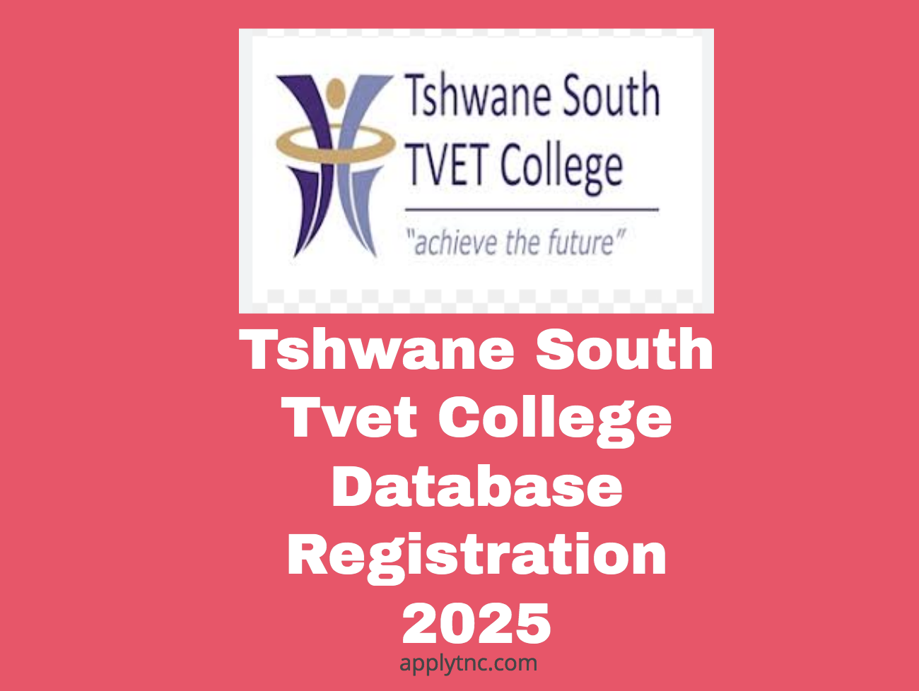 Tshwane South Tvet College Database Registration 2025 Apply for College