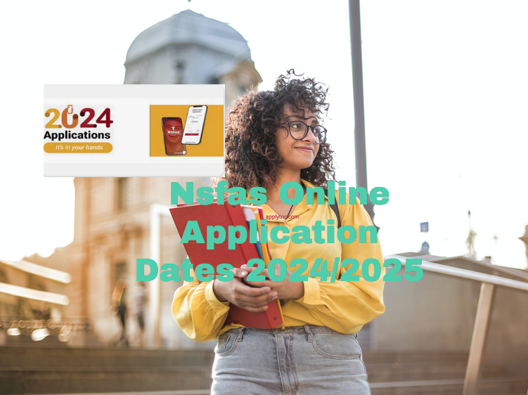 Nsfas Online Application Dates 20252026 Apply for College