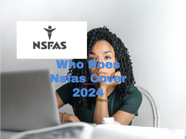 Who Does Nsfas Cover 2025 Apply For College   Who Does Nsfas Cover 2024 