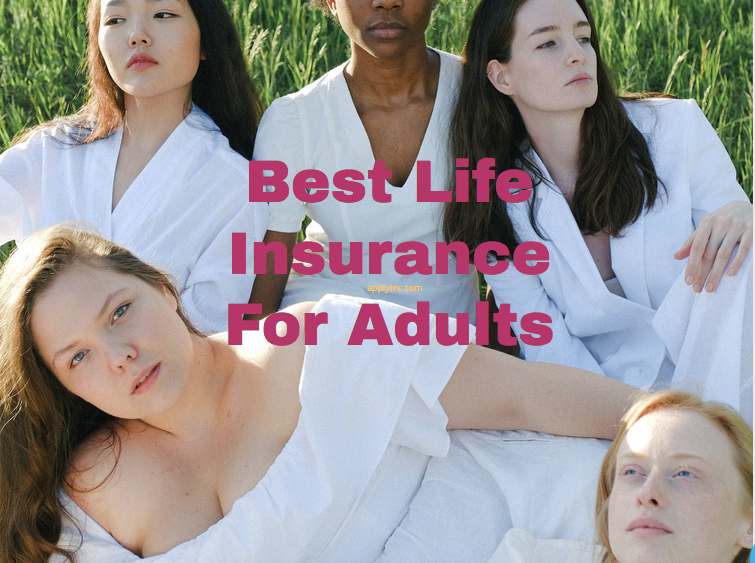 best-life-insurance-for-adults-apply-for-college